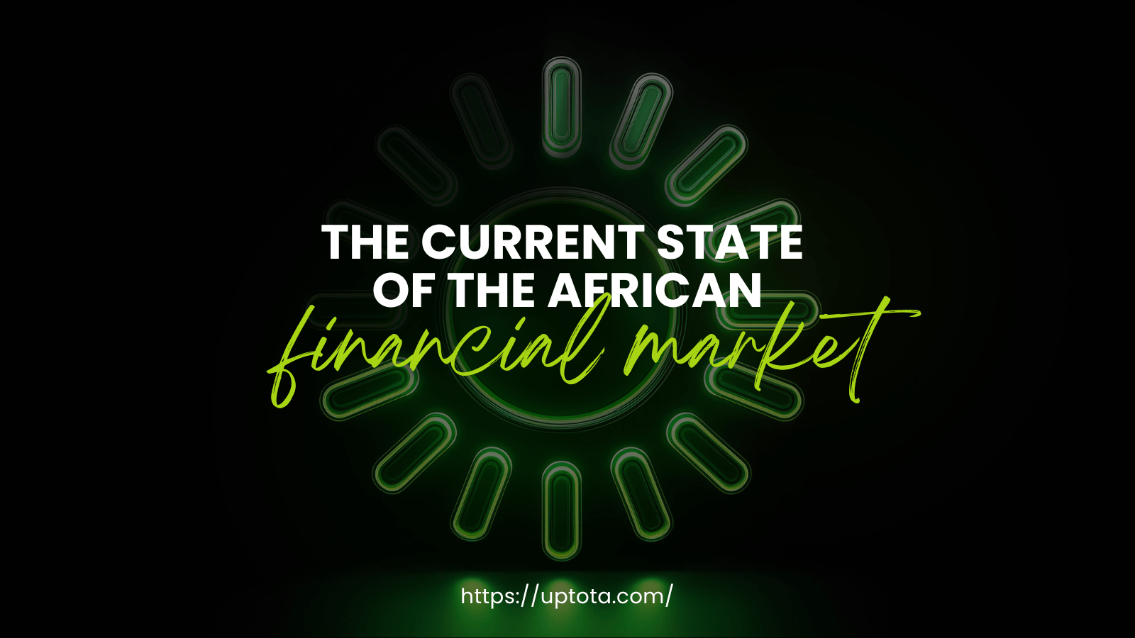 The current state of the African financial market: A statistical analysis